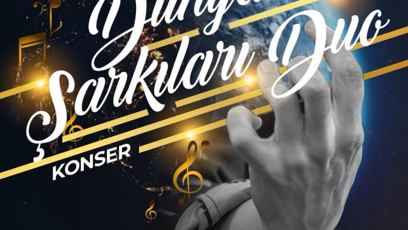 ÖĞRETMENLER GÜNÜ’NE ÖZEL KONSER: “DÜNYA ŞARKILARI DUO”