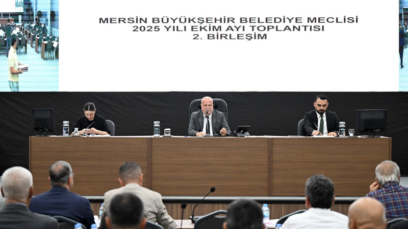 MERSİN BÜYÜKŞEHİR BELEDİYE MECLİSİ’NİN EKİM AYI 2. BİRLEŞİMİ GERÇEKLEŞTİRİLDİ
