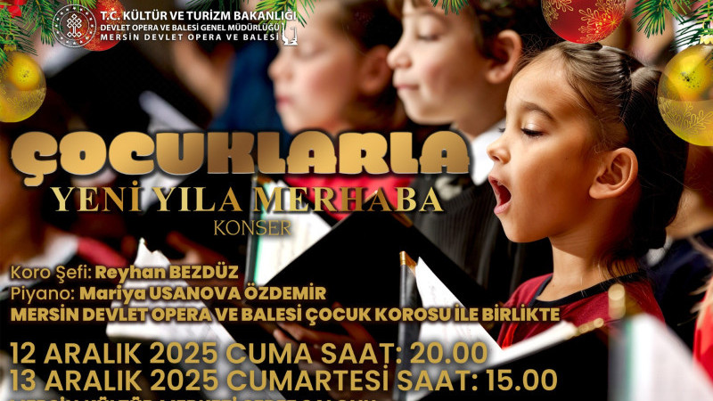 ''ÇOCUKLARLA YENİ YILA MERHABA''