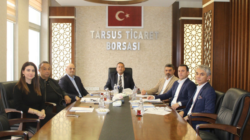 TARSUS TİCARET BORSASI YÖNETİM KURULU TOPLANTISI GERÇEKLEŞTİRİLDİ