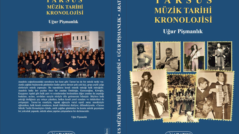 “TARSUS MÜZİK TARİHİ” KİTABI YAYINLANDI