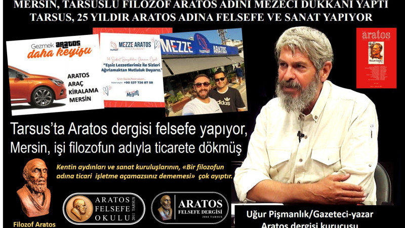 MERSİN, TARSUSLU FİLOZOF ARATOS ADINI MEZECİ DÜKKÂNI YAPTI