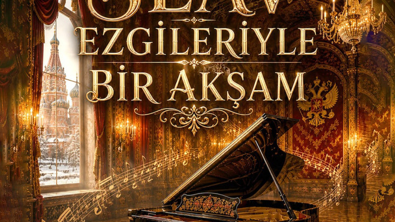 SLAV EZGİLERİYLE MERSİN’DE BÜYÜLEYİCİ BİR AKŞAM