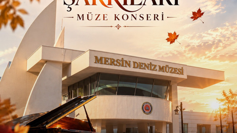 MERSİN DEVLET OPERA VE BALESİ’NDEN ÜCRETSİZ MÜZE KONSERLERİ